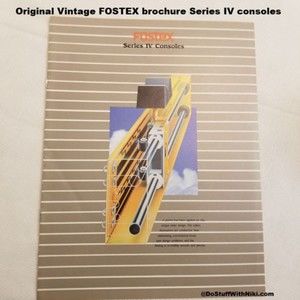 Original Vintage FOSTEX brochure Series IV consoles